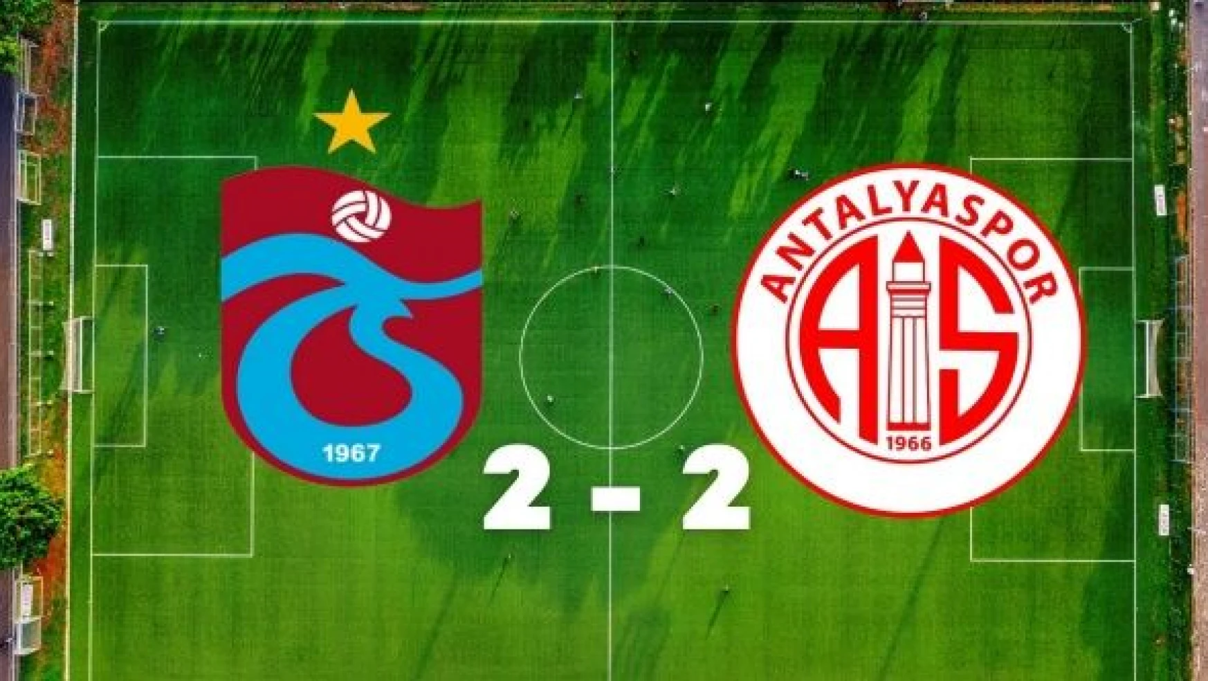Maç sona erdi... Trabzonspor şampiyon oldu: 2 - 2