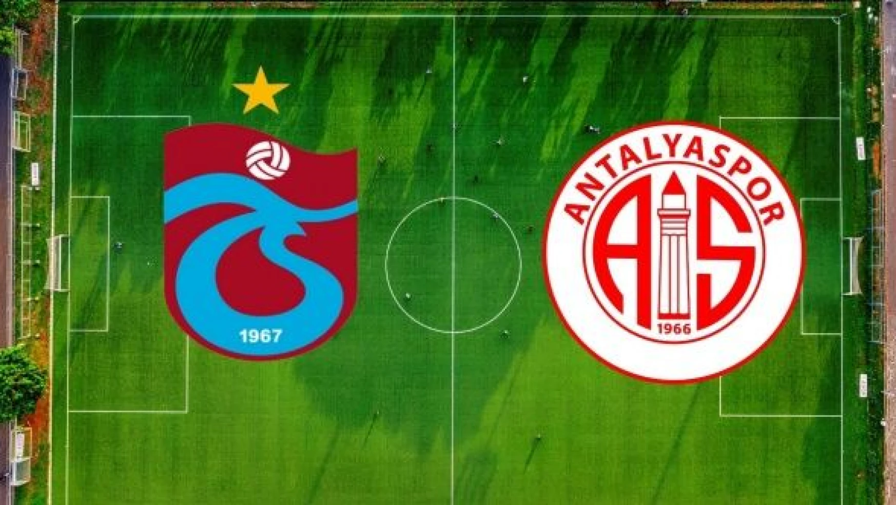 Trabzonspor-Antalyaspor maçı başladı