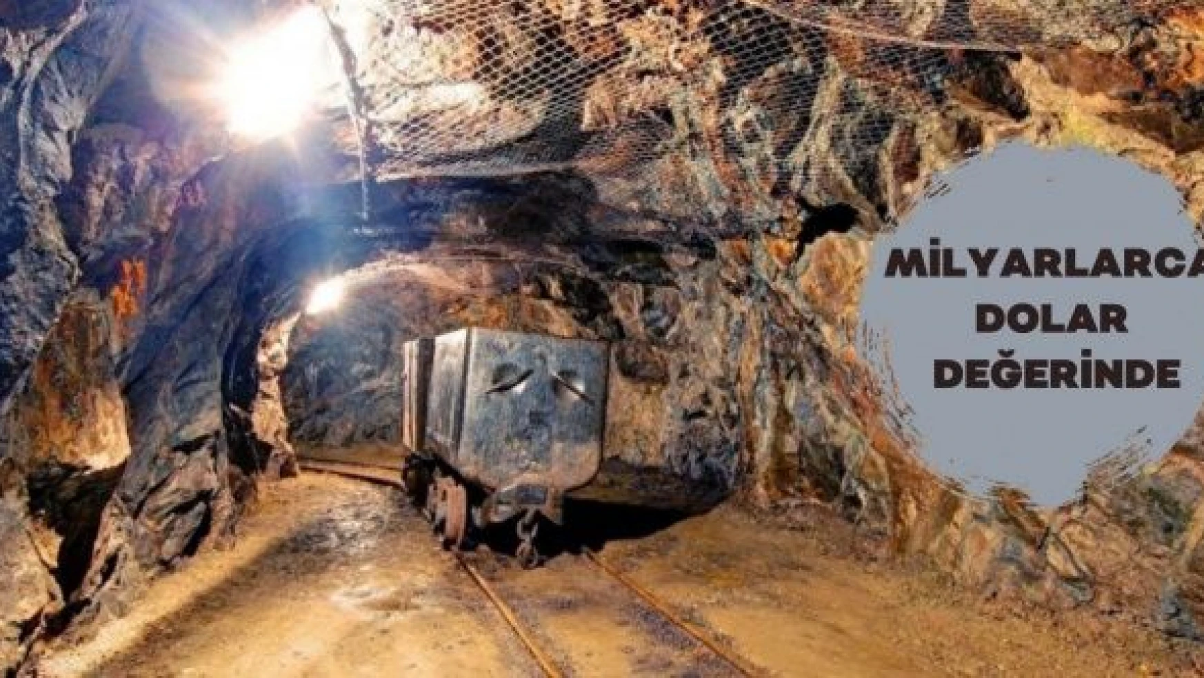 Türkiye'nin en büyük maden rezervi Elazığ'da ortaya çıktı!