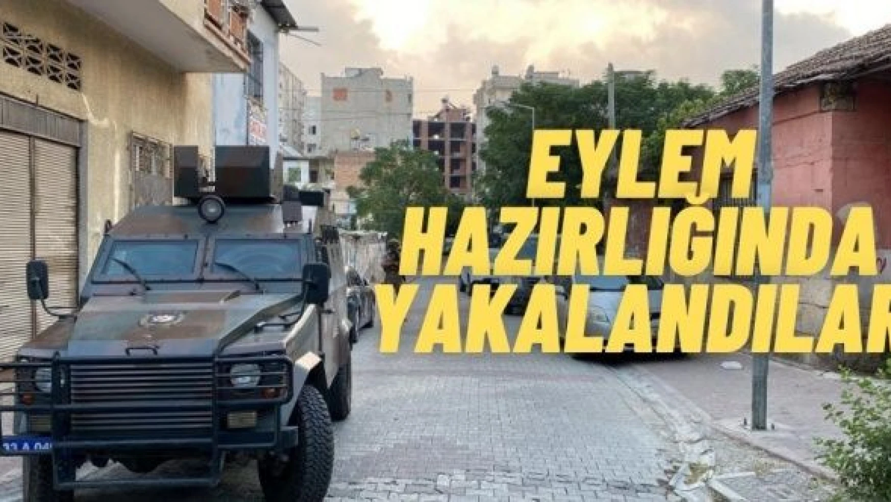 Eylem hazırlığındaki 8 PKK şüphelisi yakalandı!