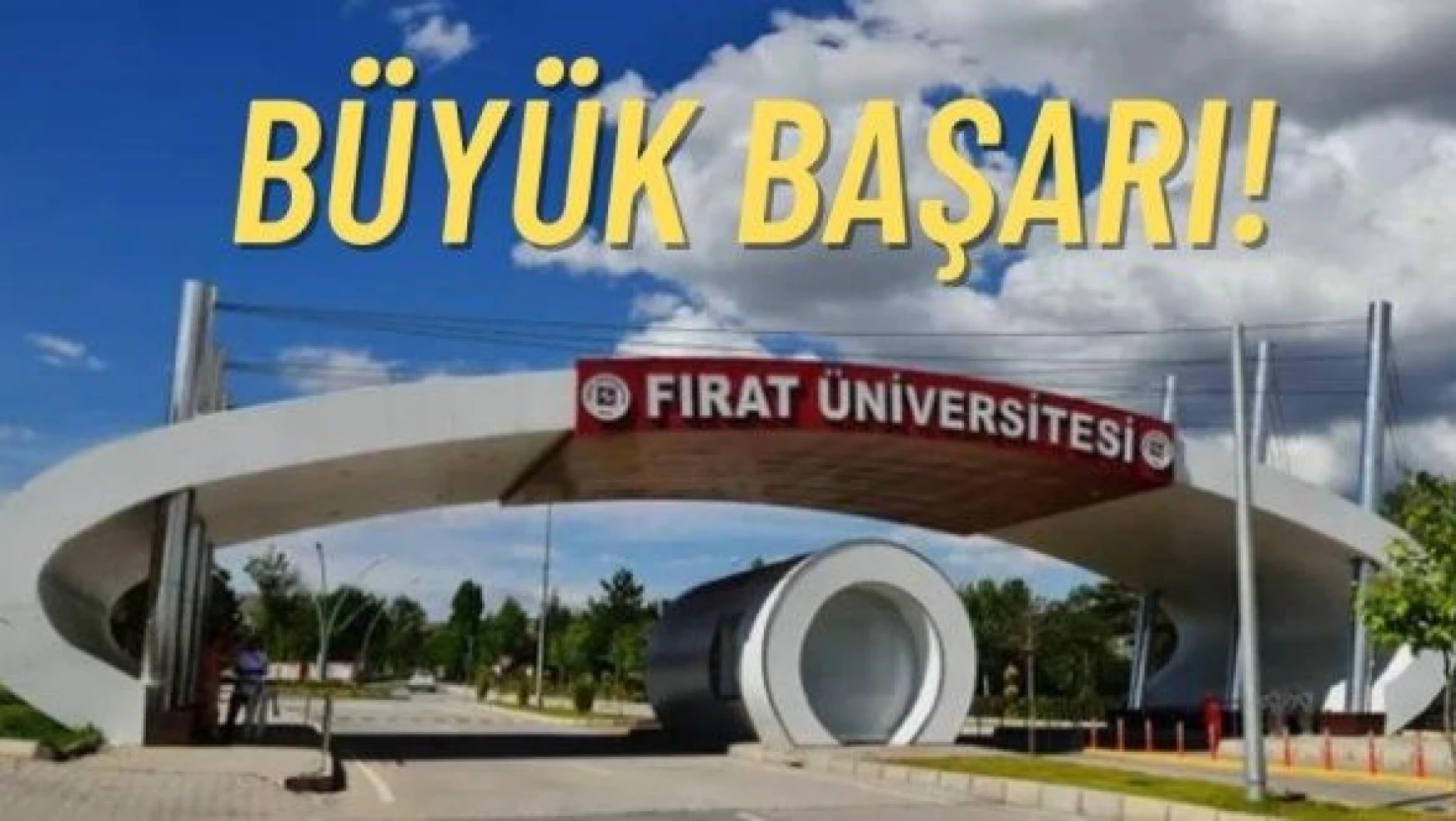 Fırat Üniversitesi artık dünyanın bin üniversitesi arasında!