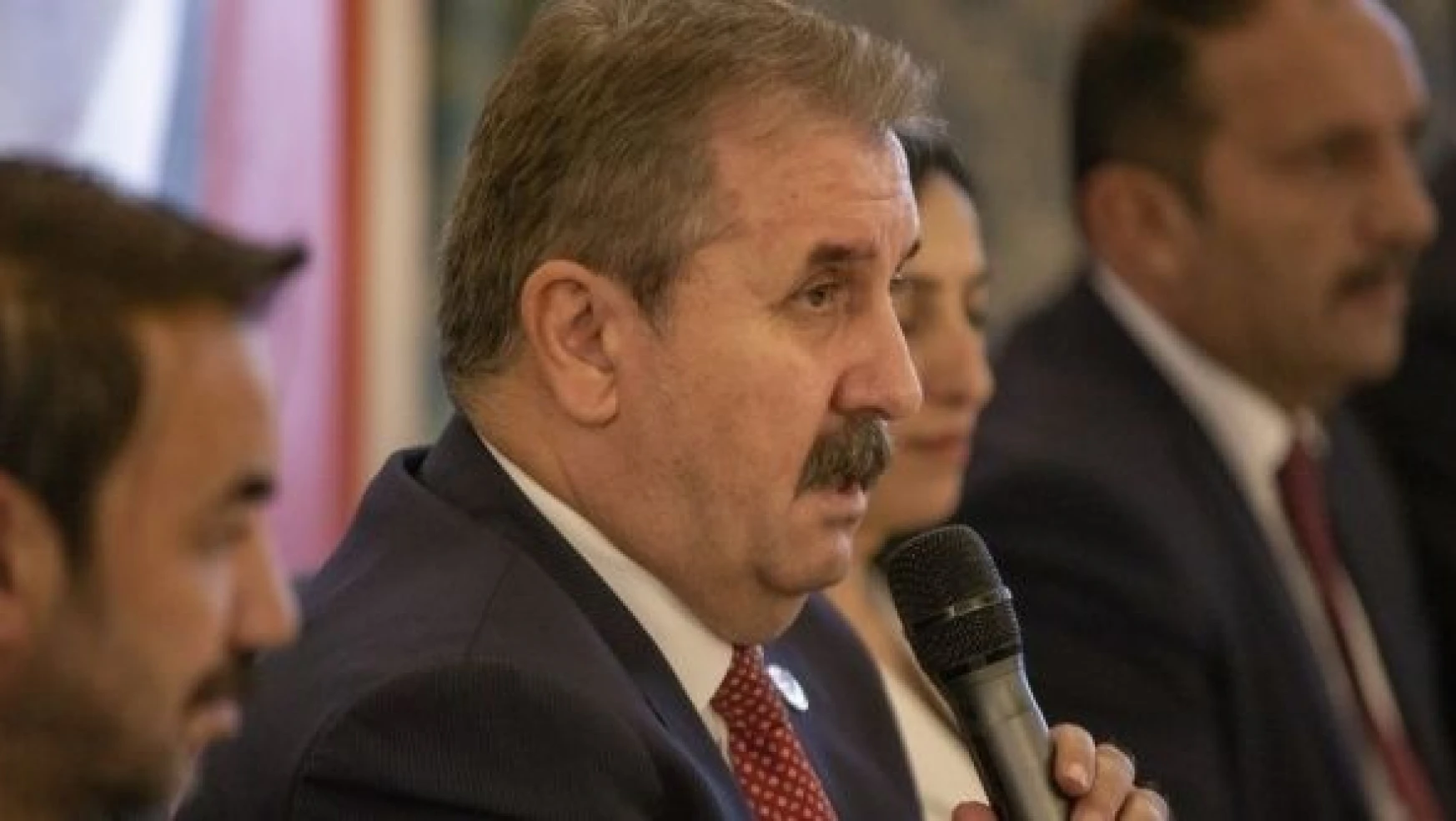 BBP Genel Başkanı Mustafa Destici: &quotAklınızı başınıza alın, tarihi iyi bilmemiz lazım"