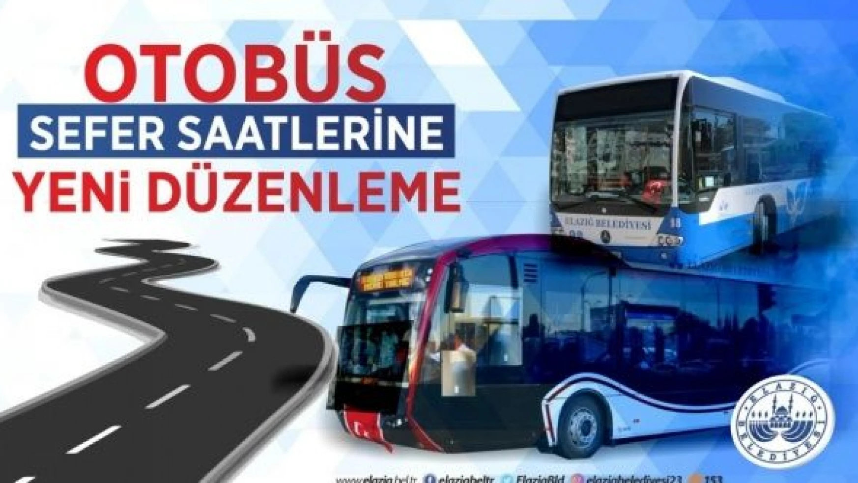 Elazığ Belediyesi otobüs sefer güzergahlarını düzenledi