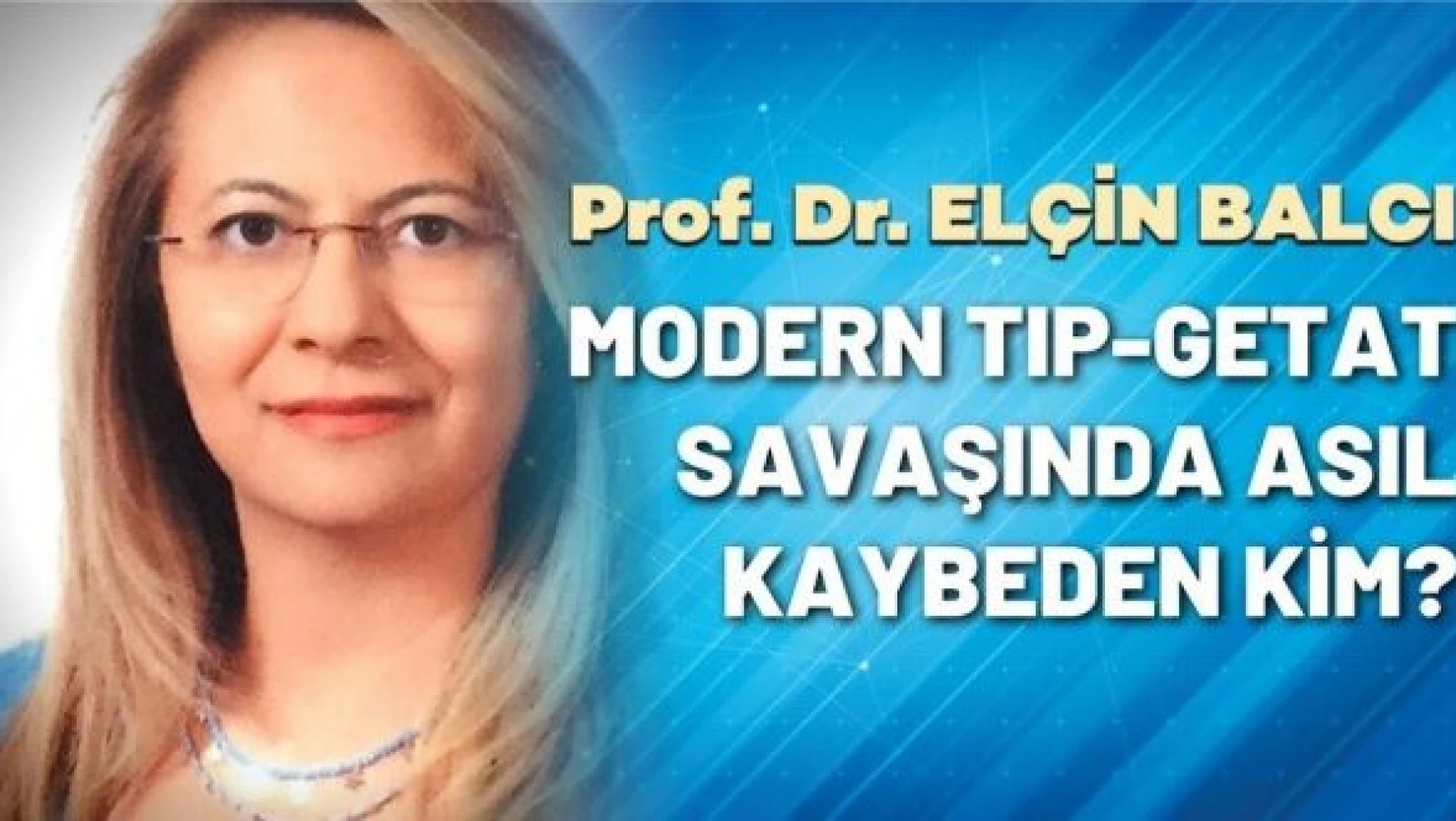 Prof. Dr. Elçin Balcı yazdı...