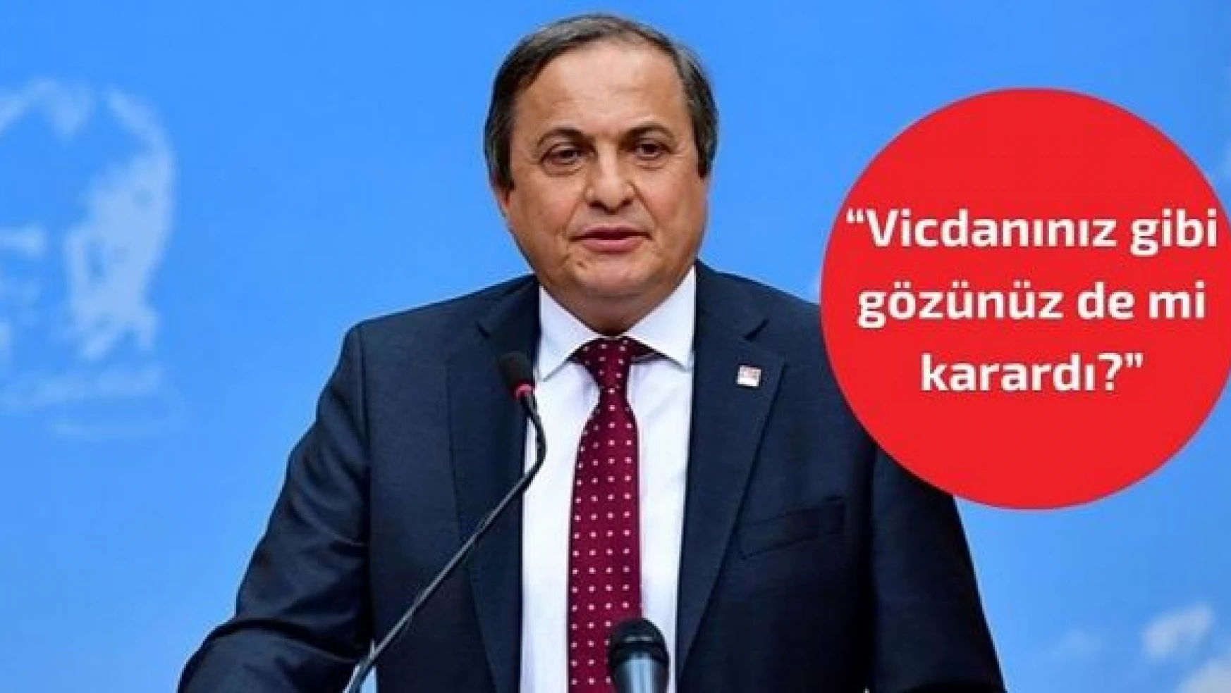 CHP Genel Başkan Yardımcısı Torun: 'Vicdanınız gibi gözünüz de mi karardı?'