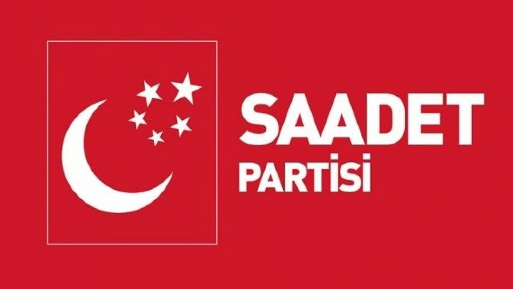 Saadet Partisi Malatya milletvekili aday adayları açıklandı