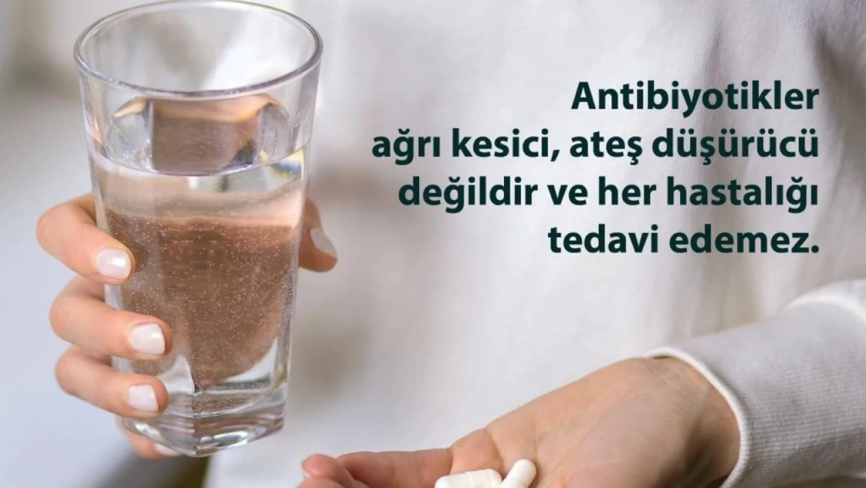 Eş dost önerisiyle antibiyotik kullanmayın