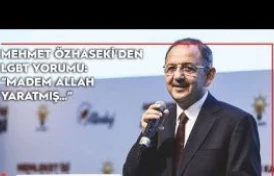 Mehmet Özhaseki'den LGBT yorumu
