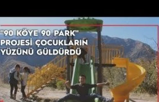 &quot90 KÖYE 90 PARK&quot PROJESİ ÇOCUKLARIN YÜZÜNÜ GÜLDÜRDÜ