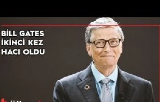 Bill Gates ikinci kez hacı oldu
