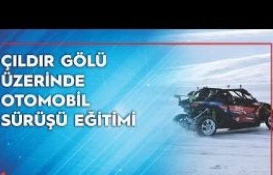 Donan Çıldır Gölü üzerinde otomobil sürüşü eğitimi