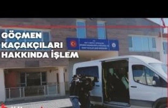 Göçmen kaçakçılığı yaptıkları iddiasıyla 9 şüpheli hakkında işlem gerçekleştirildi