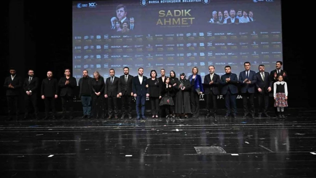 'Sadık Ahmet' filminin Bursa galasına yoğun ilgi