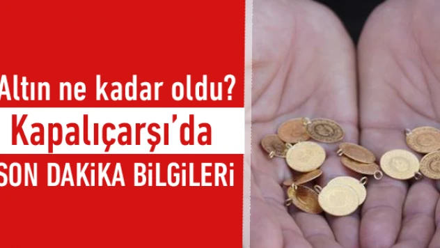 Çeyrek altın ne kadar oldu?