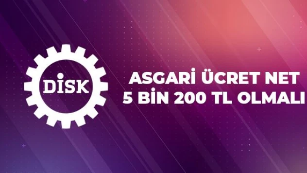 &quotAsgari ücret Net 5.200 TL olmalı&quot