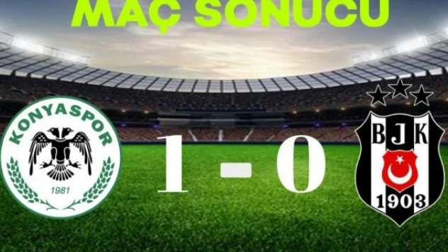 Torku Arena' da Konyaspor :1 - Beşiktaş: 0