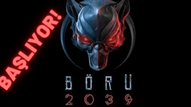 Börü 2039 geliyor!