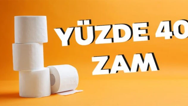 Tuvalet kağıdı ve kağıt havlu da zamdan kurtulamadı