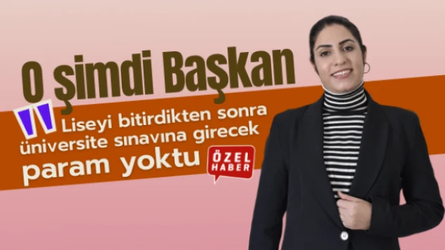 Bir zamanlar üniversite sınavına girecek parası yoktu, şimdi belediye başkanı oldu