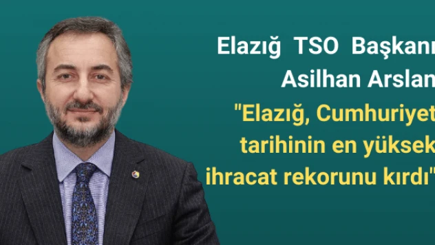 Elazığ'dan ihracat rekoru