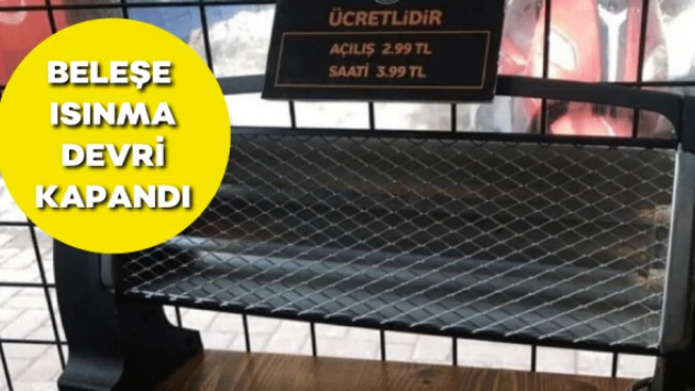 Kafelerde bedava ısınma dönemi bitti!