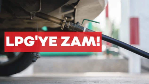 LPG'ye zam!