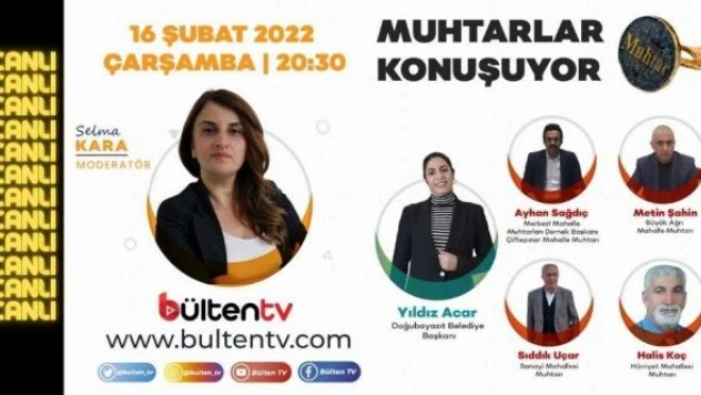'Muhtarlar Konuşuyor' başlıyor
