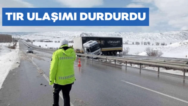 TIR kaydı, yol kapandı