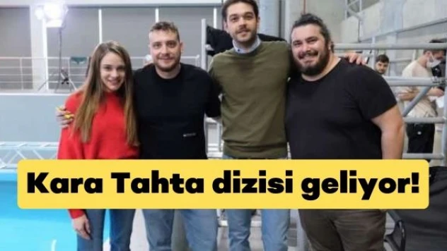 Kara Tahta dizisi yarın ekranlarda!