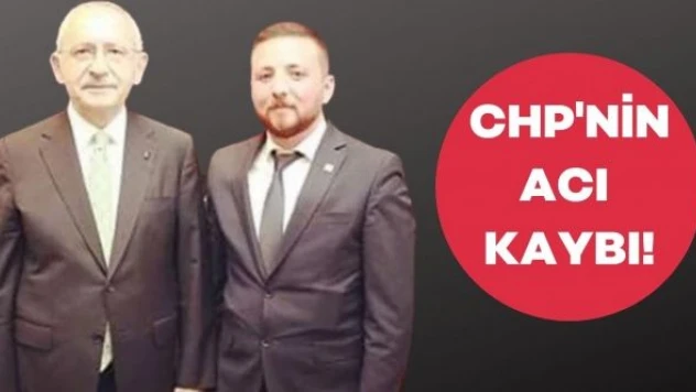 CHP Amasya Gençlik Kolları Başkanı hayatını kaybetti
