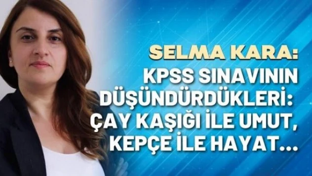 Gazeteci Selma Kara yazdı...