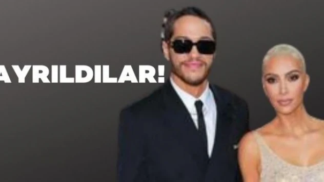 Kim Kardashian ve Pete Davidson ayrıldı