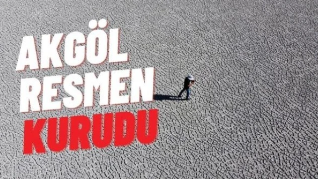 Küresel felaket Akgöl'ü vurdu: 457 hektar göl çöl oldu