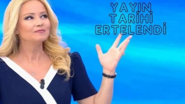 Müge Anlı ile Tatlı Sert'in yayın tarihi ertelendi