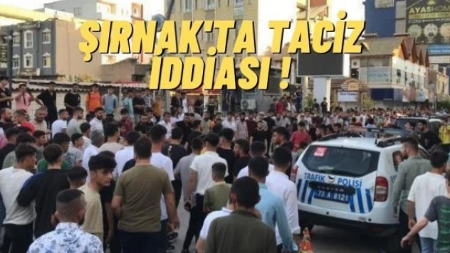 Silopi'de taciz iddiası! Sokak savaş alanına döndü