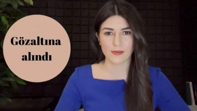 Gülsüm Khalilova gözaltına alındı