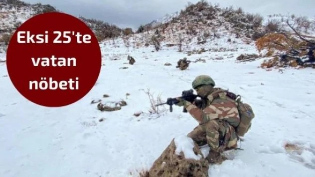 Eksi 25'te vatan nöbeti
