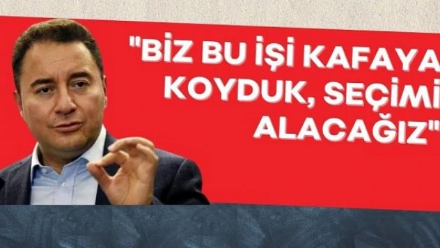 Ali Babacan'dan iddialı çıkış
