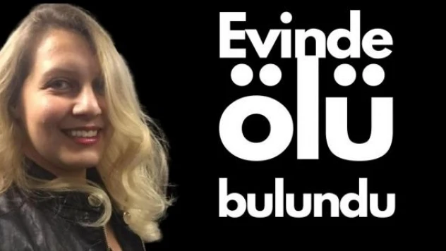 MHP Kadın Kolları eski Başkanı evinde ölü bulundu