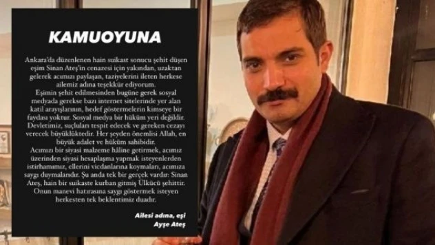 Sinan Ateş'in eşinden mesaj var