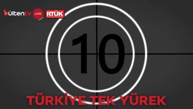 'Türkiye Tek Yürek' ortak yayını başladı
