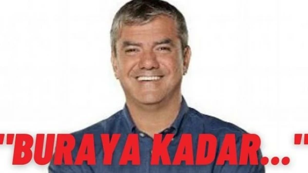Yılmaz Özdil: &quotBuraya kadar&quot