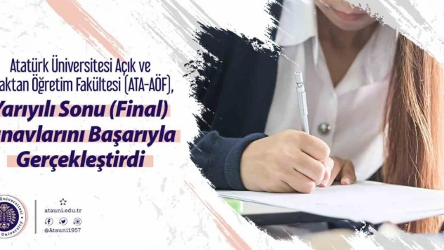 ATA-AÖF, yarıyılı sonu sınavlarını başarıyla gerçekleştirdi