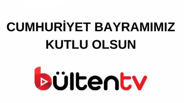 CUMHURİYET BAYRAMIMIZ KUTLU OLSUN