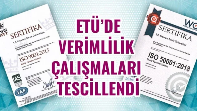 ETÜ'de verimlilik çalışmaları tescillendi