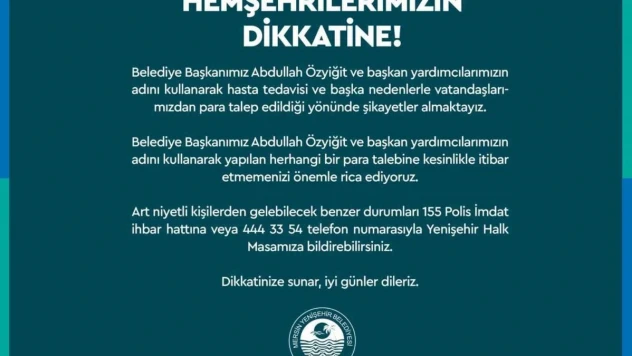 Yenişehir Belediyesi dolandırıcılara karşı vatandaşları uyardı