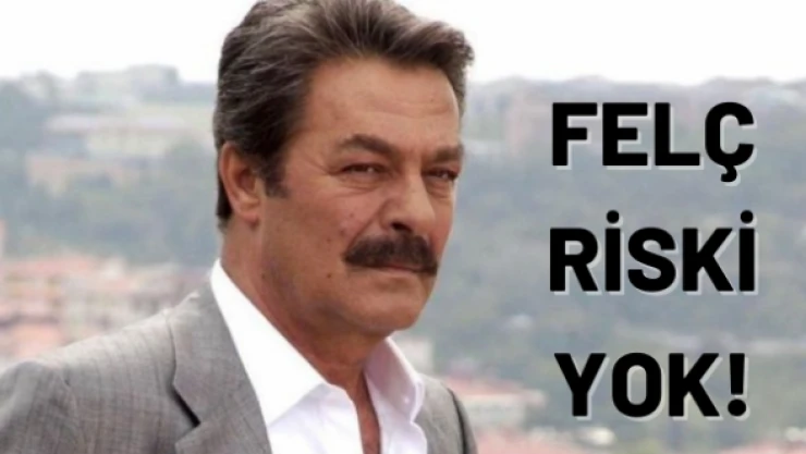 Kadir İnanır'ın sağlık durumunda son gelişme