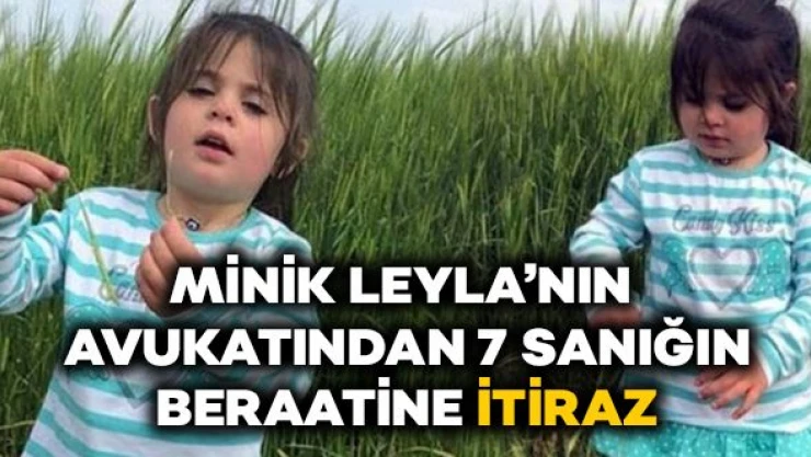Minik Leyla'nın avukatından şok iddia: &quotFail ya da failler köyden&quot