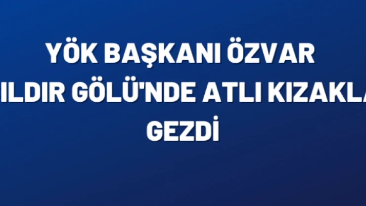 YÖK Başkanı Özvar, Çıldır Gölü'nde atlı kızakla gezdi