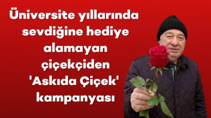 Bu da 'Askıda Çiçek' kampanyası